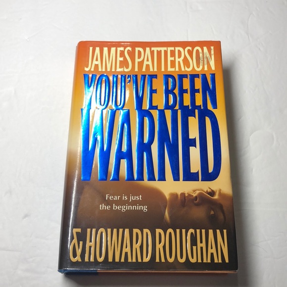 You’ve Been Warned by James Patterson hardcover - Picture 1 of 4
